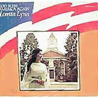 Loretta Lynn - God Bless America Again